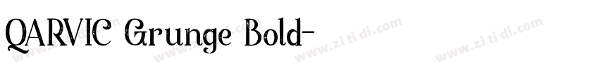 QARVIC Grunge Bold字体转换